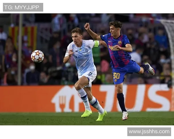 基辅迪纳摩与巴萨精彩对决集锦回顾与分析 基辅迪纳摩与巴萨精彩对决集锦回顾与分析